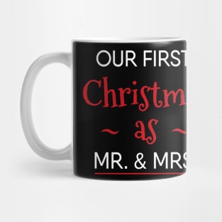 Our First Christmas As Mr. and Mrs. Mug